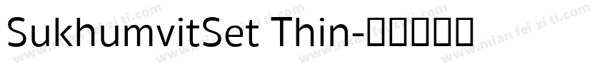 SukhumvitSet Thin字体转换